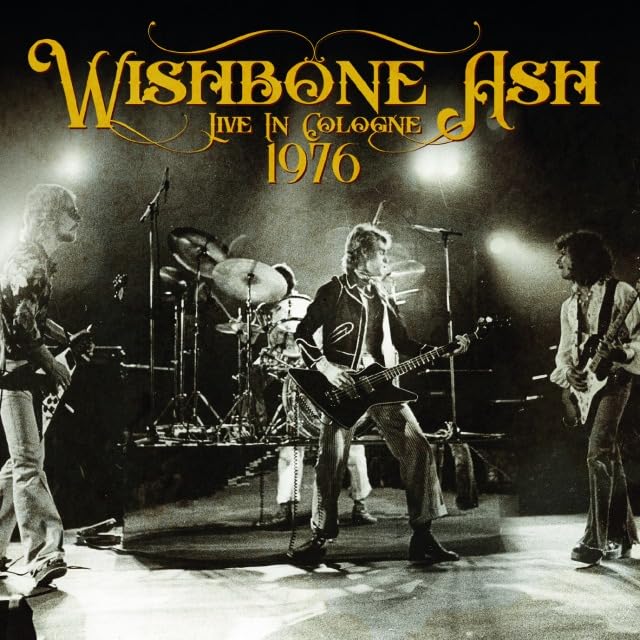 Wishbone Ash - Live In Cologne 1976 [CD] | eBay